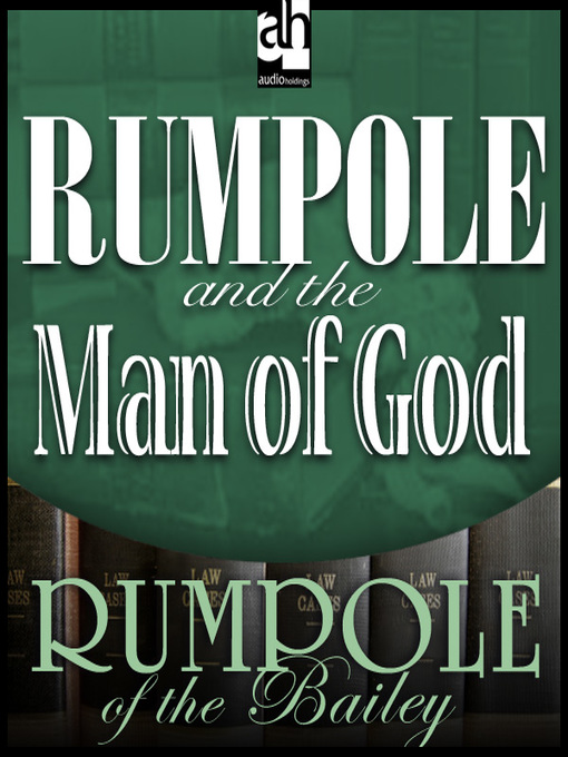 Title details for Rumpole and the Man of God by John Mortimer - Wait list